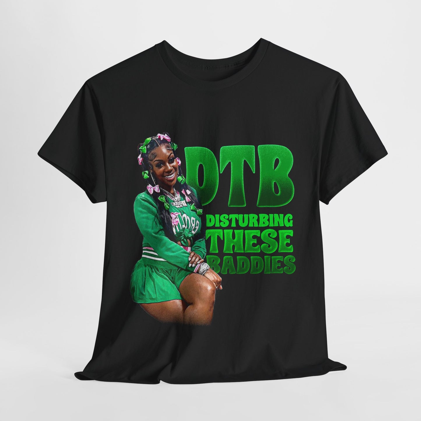 Disturbing These Baddies Green Graphic Tee